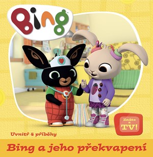 Bing a jeho překvapení | Kolektiv, Roman Sikora