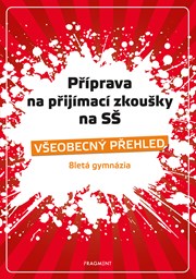 Příprava na přijímací zkoušky na SŠ – Všeobecný přehled 8G