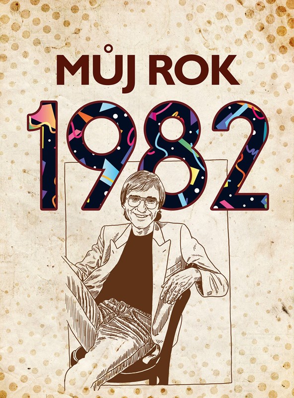 MŮJ ROK 1982