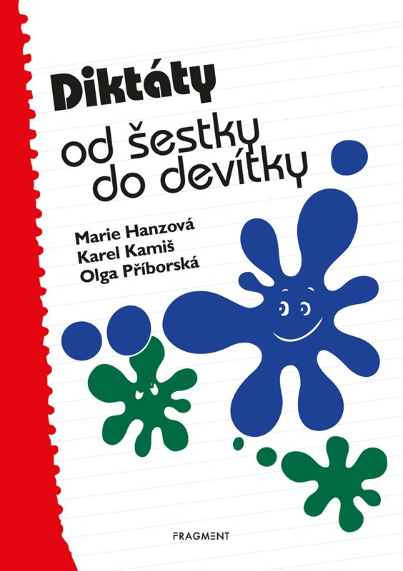 DIKTÁTY OD ŠESTKY DO DEVÍTKY