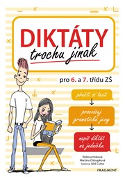 Diktáty trochu jinak pro 6. a 7. třídu ZŠ