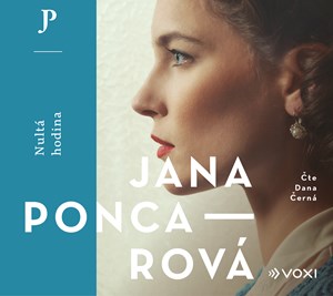 Nultá hodina (audiokniha) | Jana Poncarová, Dana Černá