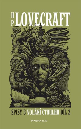 Volání Cthulhu - Spisy 3/II | Ondřej Neff, František Štorm, Stanislava Menšíková, Howard P. Lovecraft, Linda Bartošková, František Jungwith, Václav Kajdoš