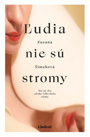 Ľudia nie sú stromy | Zuzana Šimeková