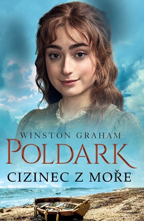 Poldark - Cizinec z moře | Ludmila Havlíková, Winston Graham