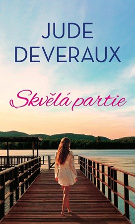 Skvělá partie | Daniela Čermáková, Jude Deveraux