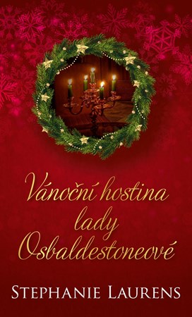 Vánoční hostina lady Osbaldestoneové | Stephanie Laurens, Petra Klůfová