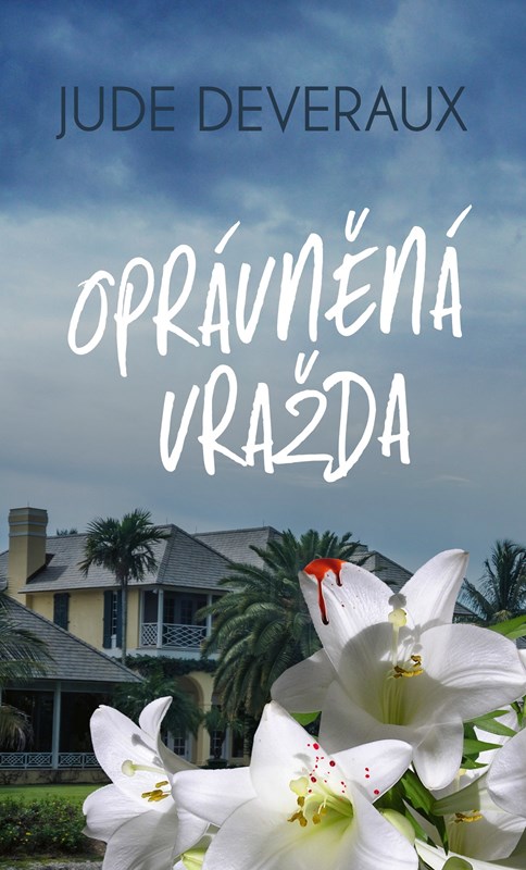 OPRÁVNĚNÁ VRAŽDA (A MEDLAR MYSTERY 2)