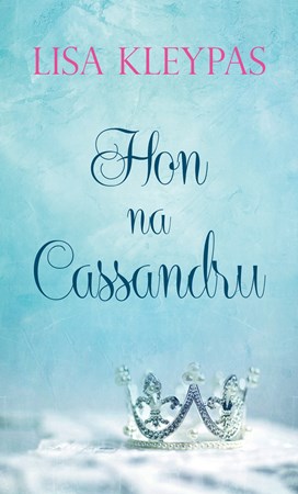 Hon na Cassandru | Jana Pacnerová, Lisa Kleypas