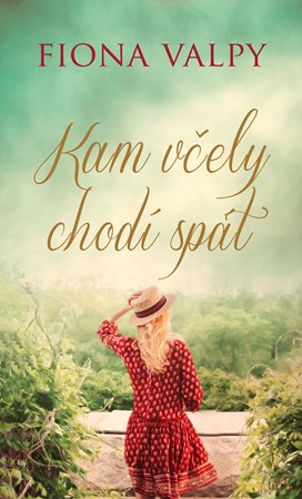 Kam včely chodí spát | Fiona Valpy, Jiří Chodil