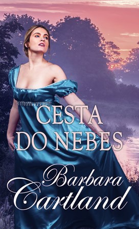 Cesta do nebes | Barbara Cartland, Kristina Volná