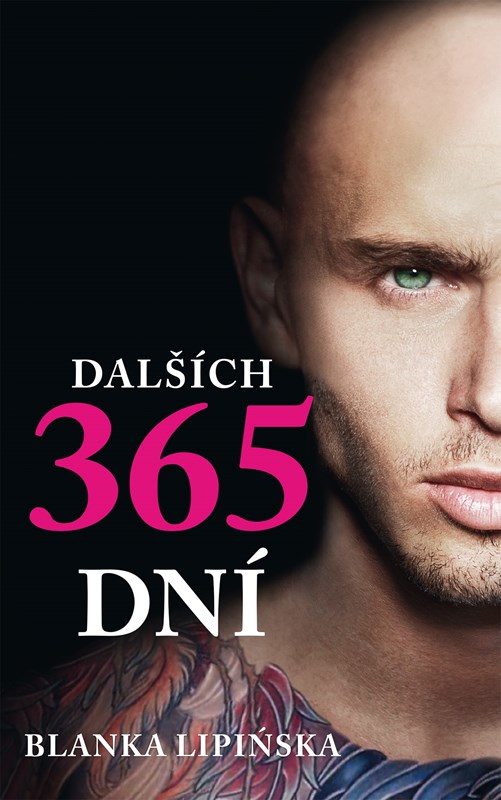 DALŠÍCH 365 DNÍ