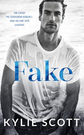 Fake | Jana Pacnerová, Kylie Scott