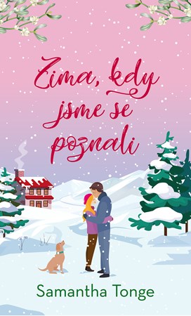 Zima, kdy jsme se poznali | Samantha Tonge, Antonie Králová