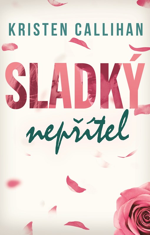 SLADKÝ NEPŘÍTEL