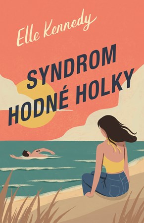 Syndrom hodné holky | Elle Kennedy, Zuzana Ľalíková