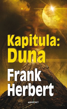 Kapitula: Duna | Dana Chodilová, Frank Herbert