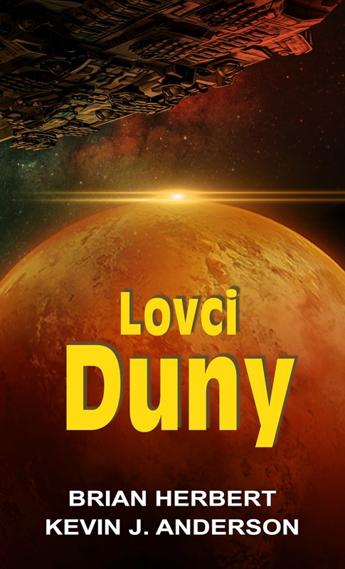 LOVCI DUNY / 2. VYDÁNÍ