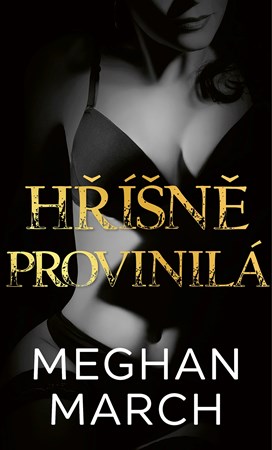 Hříšně provinilá | Eva Brožová, Meghan March