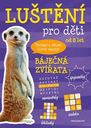 Luštění pro děti - Báječná zvířata | Antonín Šplíchal, kolektiv kolektiv