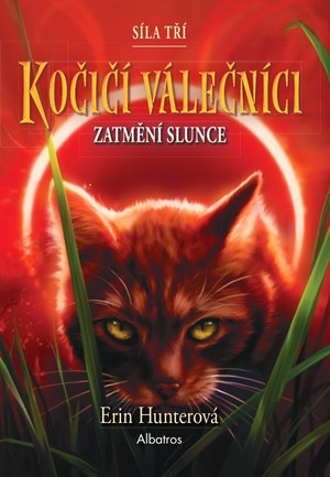 Kočičí válečníci: Síla tří (4) – Zatmění slunce | Erin Hunterová, Beata Krenželoková