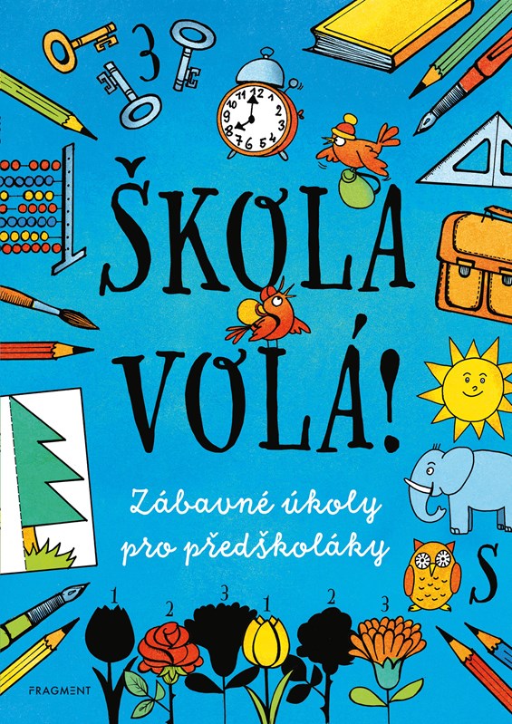 Levně Škola volá! | Kolektiv, Ivana Maráková, Romana Šíchová, Antonín Šplíchal