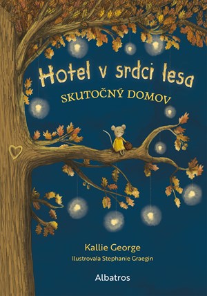 Hotel v srdci lesa 1: Skutočný domov (slovensky)