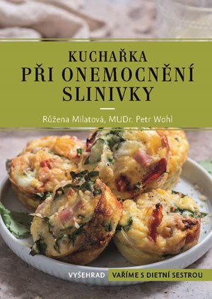 Kuchařka při onemocnění slinivky | Růžena Milatová, Petr Wohl