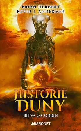 Historie Duny: Bitva o Corrin | Veronika Volhejnová, Dana Chodilová, Brian Herbert