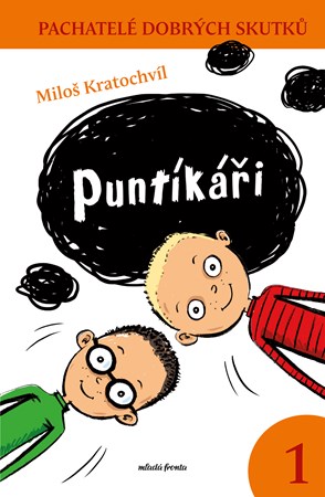 Puntíkáři  | Milan Starý, Miloš Kratochvíl