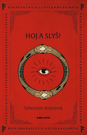 Hoj a slyš! | Sebastian Komárek