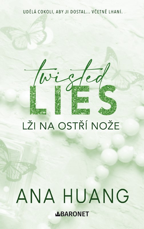 TWISTED LIES: LŽI NA OSTŘÍ NOŽE