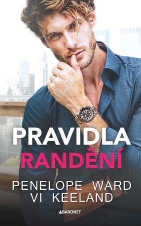 Pravidla randění | Eva Brožová, Penelope Ward