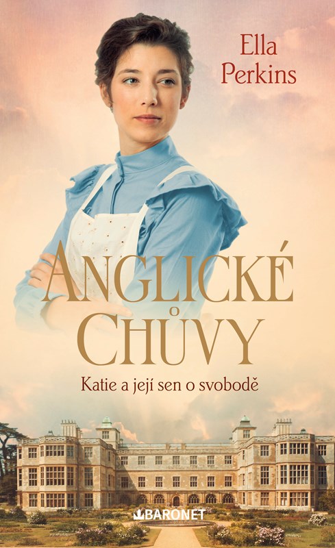 ANGLICKÉ CHŮVY. KATIE A JEJÍ SEN O SVOBODĚ