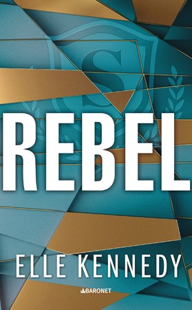 Rebel | Elle Kennedy, Zuzana Ľalíková