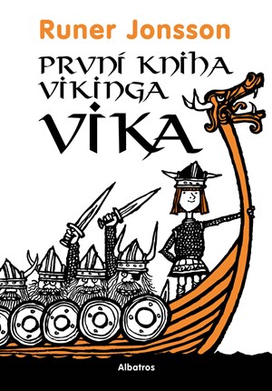 První kniha vikinga Vika | Josef Vohryzek, Runer Jonsson, Ewert Karlsson