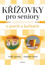 Křížovky pro seniory – Zajímavosti o psech a kočkách