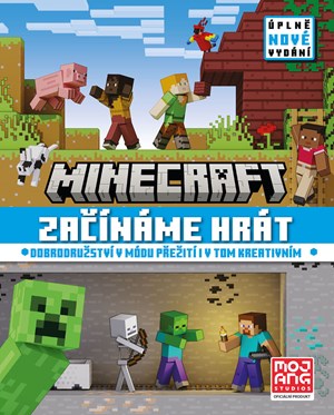 Minecraft - Začínáme hrát - Úplně nové vydání | Kolektiv, Vilém Zavadil