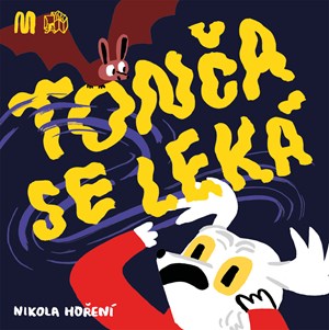 Tonča se leká | Nikola Hoření