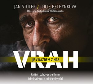 Vrah je v každém z nás (audiokniha) | Lucie Bechynková, Jan Štoček