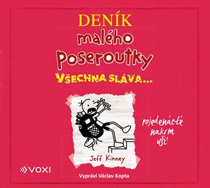 Deník malého poseroutky 11 (audiokniha) | Veronika Volhejnová, Peter Binder, Václav Kopta