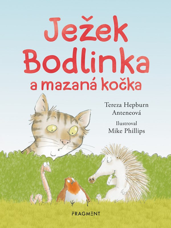 JEŽEK BODLINKA A MAZANÁ KOČKA