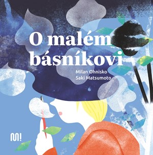 O malém básníkovi | Milan Ohnisko