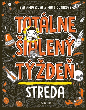 Totálne šialený týždeň - Streda (slovensky)