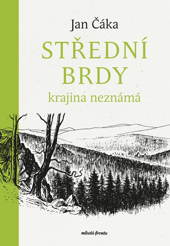 STŘEDNÍ BRDY KRAJINA NEZNÁMÁ