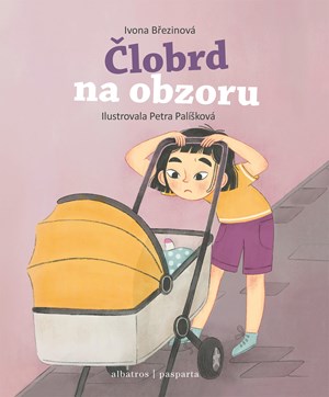 Člobrd na obzoru | Ivona Březinová, Petra Palíšková