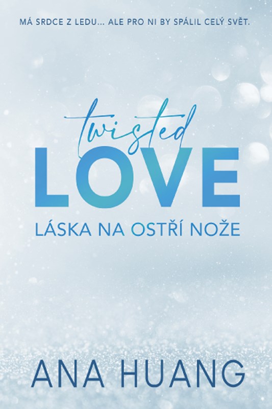 TWISTED LOVE LÁSKA NA OSTŘÍ NOŽE [1]