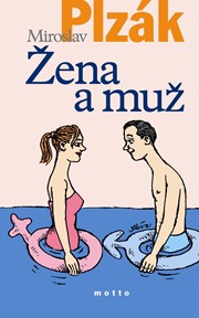 Žena a muž Teorie a praxe manželského dorozumívání