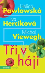 Tři v háji