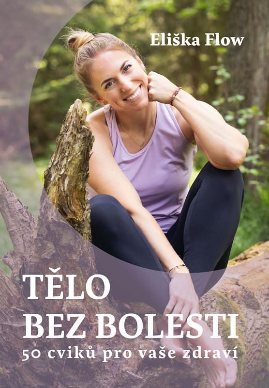 TĚLO BEZ BOLESTI